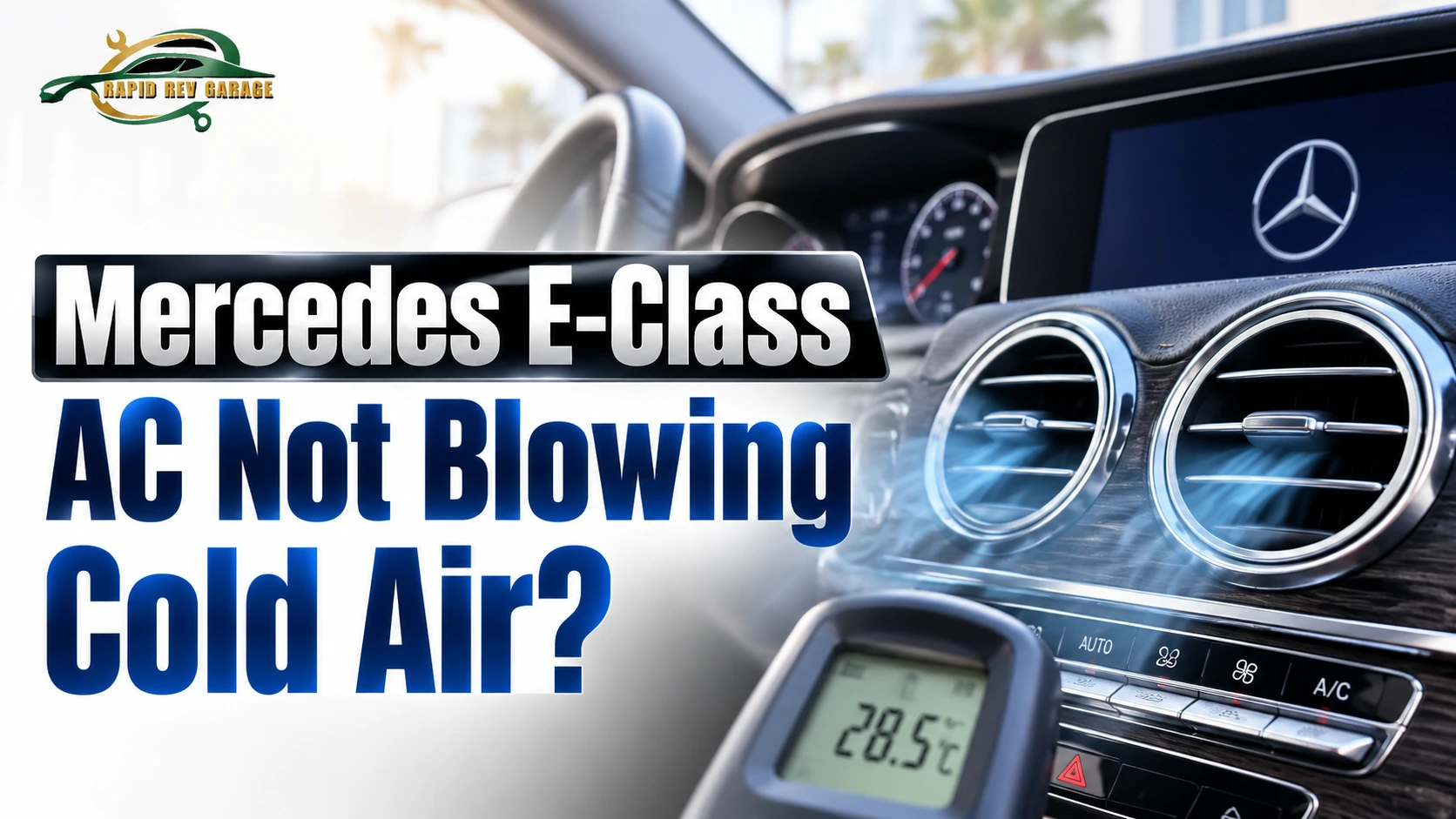 Mercedes E-Class AC Not Blowing Cold Air