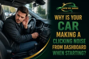 Male driver listening to a car making a clicking noise from dashboard when starting, with Rapid Rev Garage branding.