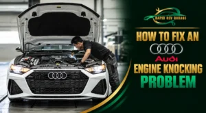 Audi engine knocking problem shown with a mechanic inspecting the engine of an Audi vehicle.