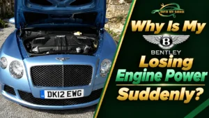 A blue Bentley with its hood open highlights possible causes of Bentley losing engine power suddenly, and repair guidance.