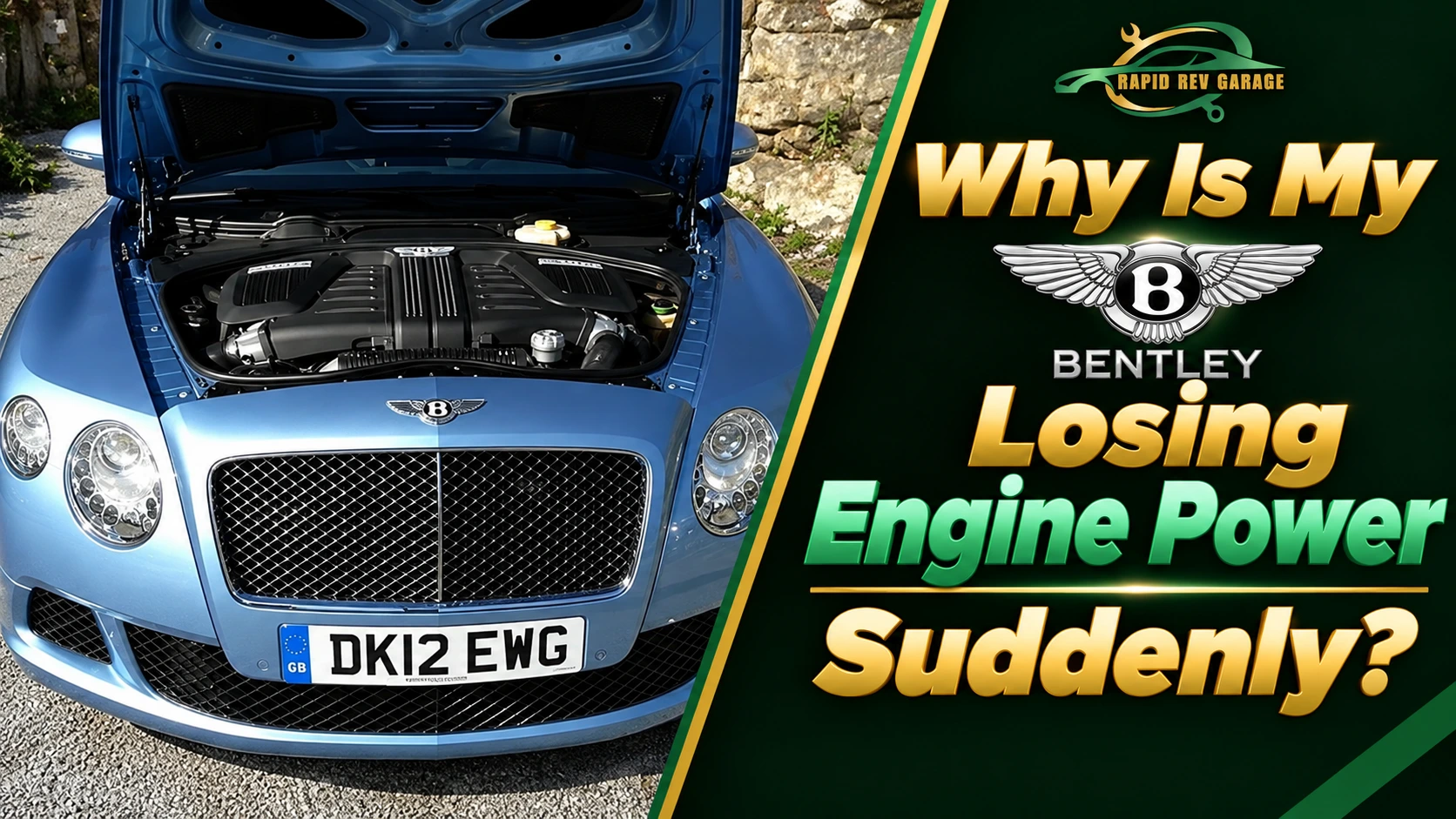 A blue Bentley with its hood open highlights possible causes of Bentley losing engine power suddenly, and repair guidance.