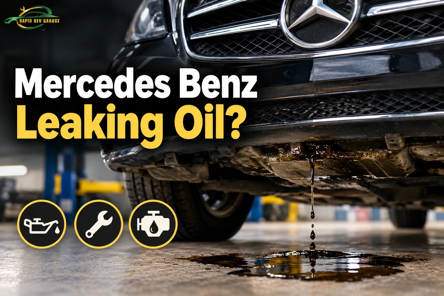 Mercedes Benz Leaking Oil